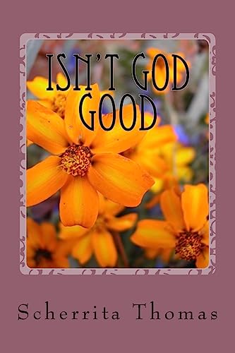 Isn't God Good