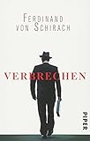 Verbrechen: Stories - Ferdinand von Schirach