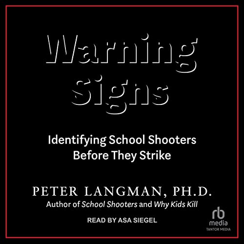 Warning Signs Identifying School Shooters Before They Strike (Hörbuch