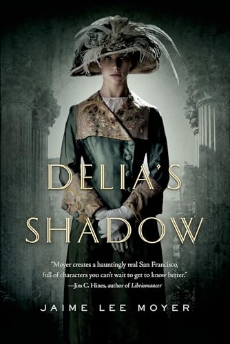 Delia's Shadow by Jaime Lee Moyer ebook deal