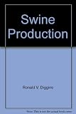 Swine Production