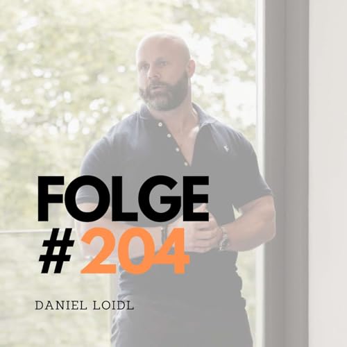 #204 - Daniel Loidl: Der Erfinder von More Nutrition Zerup &uuml;ber DTC-Erfolge mit Christian Wolf & Co.