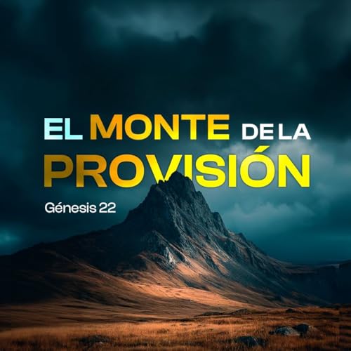 El monte de la provisi&oacute;n