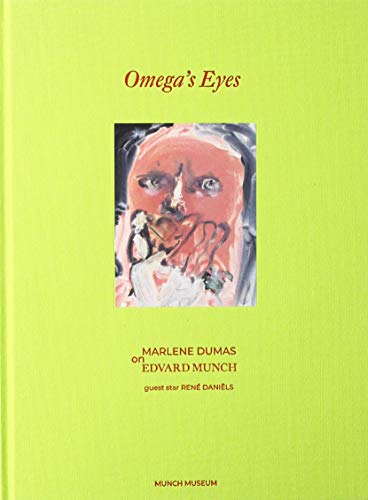 Omega's Eyes Marlene Dumas on Edvard Munch Comprendre l'Expressionnisme - 2