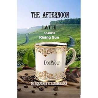 The Afternoon Latte Spanish Audiolibro Por Wolfgang Ausserbauer arte de portada