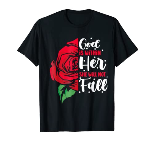 Christian Psalm 465 God Is Within Her She Will Not Fall T-Shirt