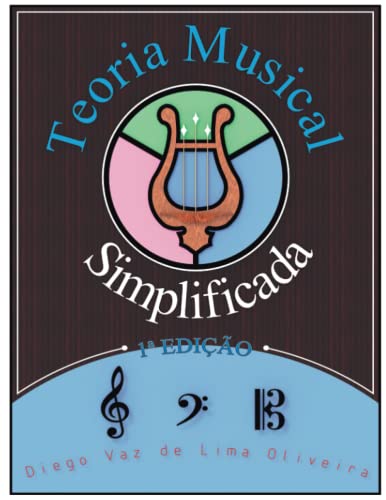Teoria Musical Simplificada (Portuguese Edition)