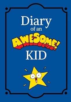 Paperback Diary of an Awesome Kid: Outer Space Blue, 100 Lined Pages, Children's Journal Notebook (Creative Writing) Book