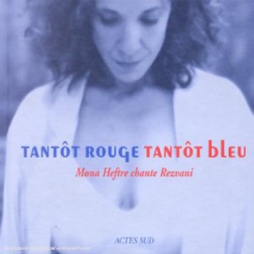 TANTOT ROUGE, TANTOT BLEU - AUDIO [Audio CD] REZVANI;SERGE