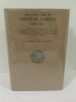 THe Later Years of Thomas Hardy 1892-1928 & The Early Life of Thomas Hardy 1840-1891