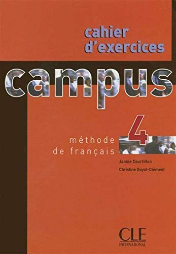 Campus 4 : Cahier d'exercices Campus 4 : Cahier d'exercices