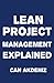 Lean Project Management Explained