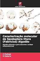 Caracterização molecular de Spodoptera litura (Fabricius) Algodão 6209252257 Book Cover
