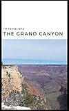 101 Travel Bits: The Grand Canyon