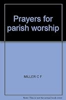 Prayers for Parish Worship B000LF883U Book Cover