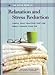 The Little Book of Relaxation and Stress Reduction