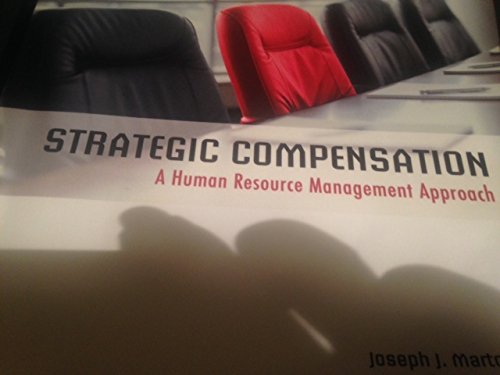 Strategic Compensation: A Human Resource Manage... 1323004432 Book Cover