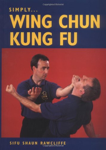 Simply Wing Chun Kung Fu