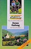  Donauradweg (Die schönsten Radfernwege)