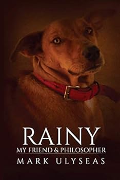 Paperback Rainy: My Friend & Philosopher Book