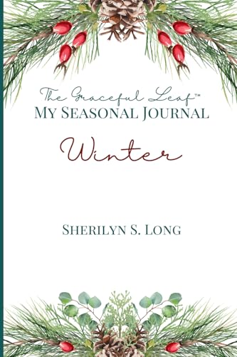 The Graceful Leaf: My Seasonal Journal: Winter