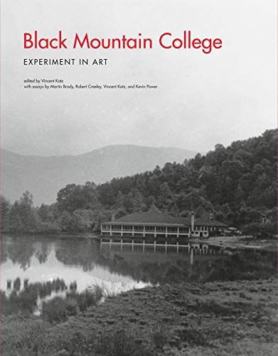 Black Mountain College: Experiment in Art (The MIT Press)
