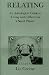 Relating: An Astrological Guide to Living with Others on a Small Planet