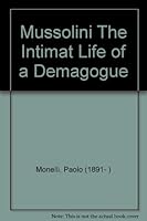 Mussolini The Intimat Life of a Demagogue B002BAN85G Book Cover