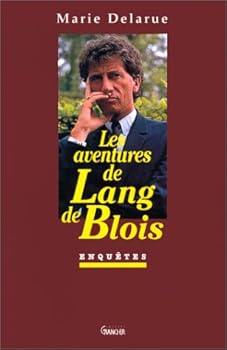 Paperback Les aventures de Lang de Blois: Enque^tes (Collection L'histoire d'aujourd'hui) (French Edition) Book