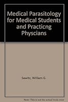 Medical Parasitology for Medical Students and Practicng Physcians B001AI5OYS Book Cover
