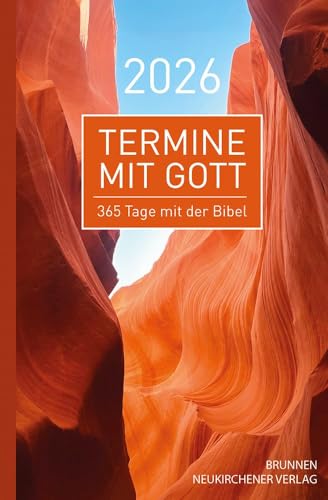 Termine mit Gott 2026: 365 Tage mit der Bibel. Ein kompakter Impuls bringt den Text der ökumenischen Bibellesen auf den Punkt. Der Begleiter für die tägliche Zeit mit Gott.