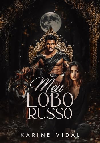 Meu Lobo Russo: Duologia Lobos Russos - 1 (Duologia Meu Lobo Russo)