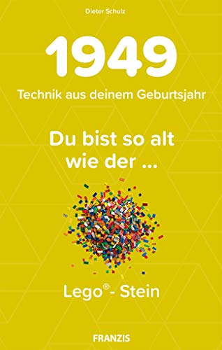 1949 - Technik aus deinem Geburtsjahr. Du bist so