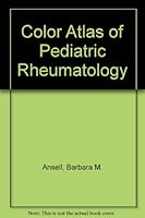 Color Atlas of Pediatric Rheumatology 0815102216 Book Cover