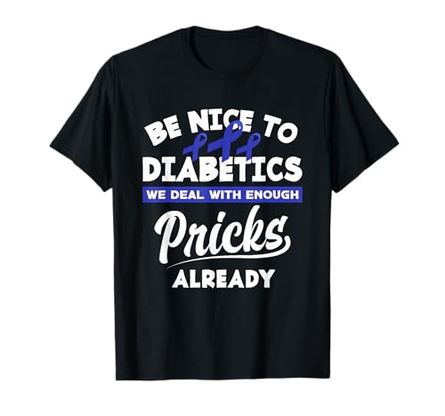 Funny Diabetic Type 1 Diabetes T1D Diabetes Awareness T-Shirt