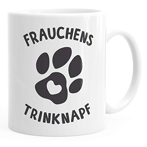 MoonWorks® Kaffee-Tasse Spruch Frauchens Trinknapf Hundepfote-Motiv Becher Bürotasse Tasse Hundeliebhaber weiß unisize