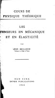 Les Tenseurs en Mecanique et en Elasticite B000OLRG34 Book Cover
