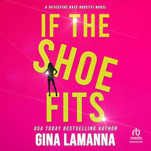 If the Shoe Fits Audiolivro Por Gina LaManna capa