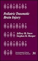 Pediatric Traumatic Brain Injury (Developmental Clinical Psychology and Psychiatry) 0803951817 Book Cover