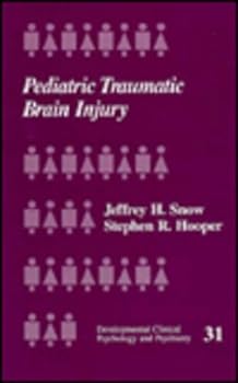 Hardcover Pediatric Traumatic Brain Injury (Developmental Clinical Psychology and Psychiatry) Book
