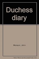 Duchess diary B0006YEYA2 Book Cover