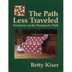 Paperback The Path Less Traveled: Variation on the Drunkard's Path Book