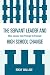 The Servant Leader and High School Change: More Lessons from Principal to Principal