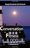 Conversation Fitness 1456307568 Book Cover