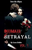 Into the Abyss (Intimate Betrayal) B0G2TN3NJR Book Cover