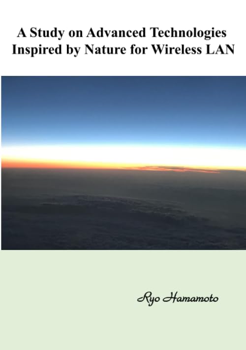 A Study on Advanced Technologies Inspired by Nature for Wireless LAN