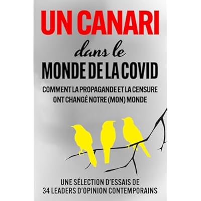 UN CANARI dans le Monde de la COVID