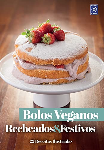 Coleção Bolos Veganos - Recheados e Festivos