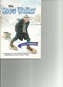 Paperback Snow Walker, Paperback Level 4: Houghton Mifflin Soar to Success (Read Soar to Success 1999) Book