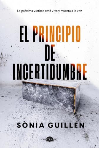El principio de incertidumbre - Sònia Guillén